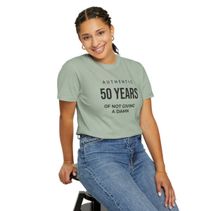 Authentic 50 Years of Not Giving a Damn T-Shirt — Funny 50th Birthday Tee