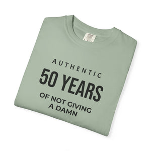 Authentic 50 Years of Not Giving a Damn T-Shirt — Funny 50th Birthday Tee