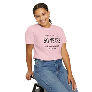 Authentic 50 Years of Not Giving a Damn T-Shirt — Funny 50th Birthday Tee