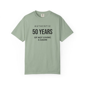Authentic 50 Years of Not Giving a Damn T-Shirt — Funny 50th Birthday Tee